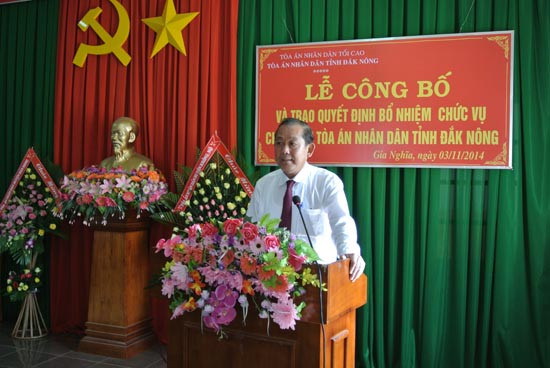 Chánh án TANDTC Trương Hòa Bình trao quyết định bổ nhiệm Chánh án Tòa án tỉnh Đắk Nông