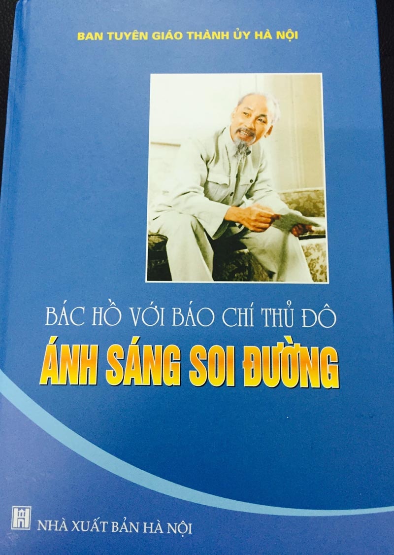  “Bác Hồ với báo chí Thủ đô - Ánh sáng soi đường”