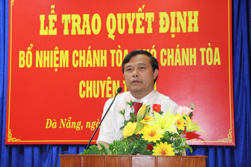 TAND cấp cao tại Đà Nẵng: Trao quyết định bổ nhiệm Chánh tòa, Phó Chánh tòa các Tòa chuyên trách