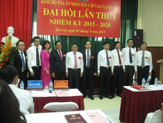 Đại hội lần thứ nhất các Đảng bộ TAND cấp cao nhiệm kỳ 2015-2020