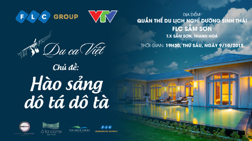 Du ca Việt với “Hào sảng Dô tá Dô tà” tại FLC Sầm Sơn