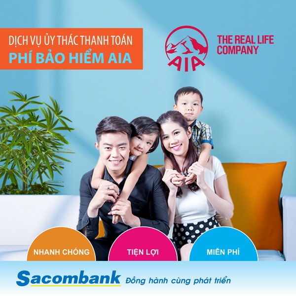 Ủy thác thanh toán phí bảo hiểm AIA tại Sacombank