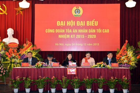 Đại hội đại biểu Công đoàn TANDTC nhiệm kỳ 2015-2020: Quyết tâm thực hiện thắng lợi mọi nhiệm vụ được giao