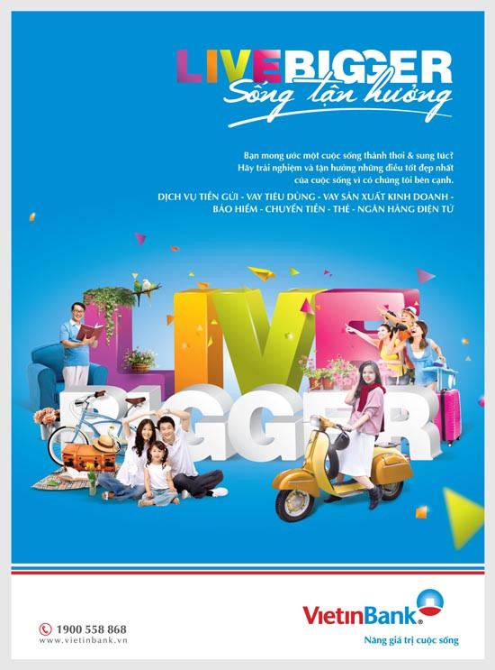 “Live Bigger - Sống tận hưởng” cùng VietinBank
