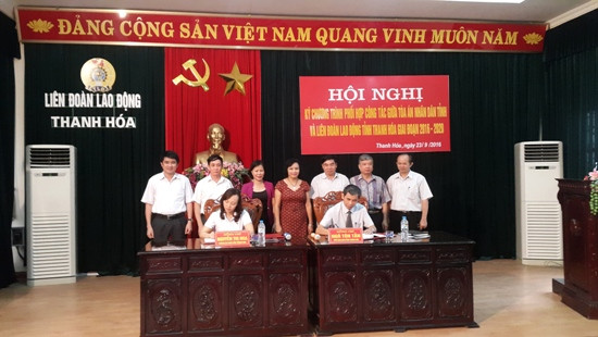 TAND tỉnh Thanh Hóa và Liên đoàn lao động tỉnh ký kết chương trình phối hợp công tác