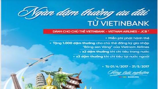 “Ngàn dặm thưởng cùng thẻ VietinBank”