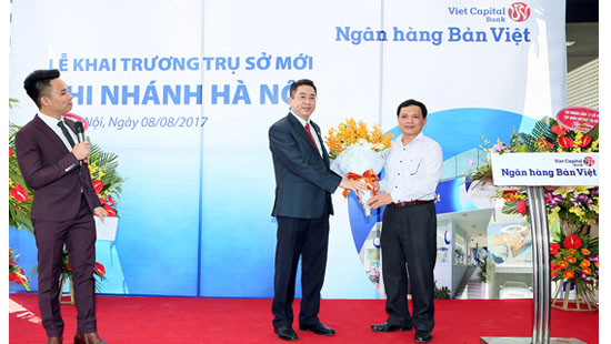 Tưng bừng khai trương hai trụ sở mới Ngân hàng Bản Việt  tại Hà Nội
