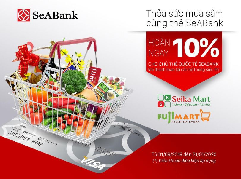 Hoàn tiền hấp dẫn cho chủ thẻ Quốc tế SeABank tại Fuji Mart và Seika Mart