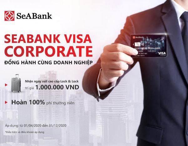 Nhận ngay vali sành điệu khi mở thẻ SeaBank visa Corporate