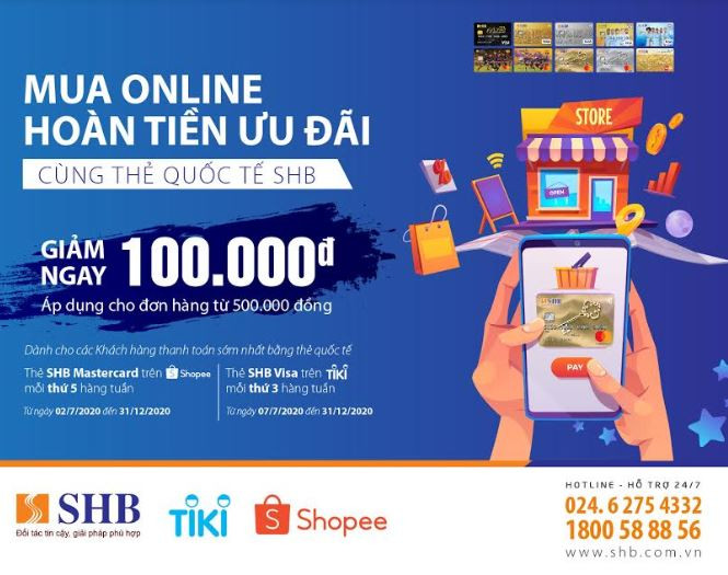 Cùng SHB mua sắm thả ga trên Shopee, Tiki và hoàn tiền ưu đãi
