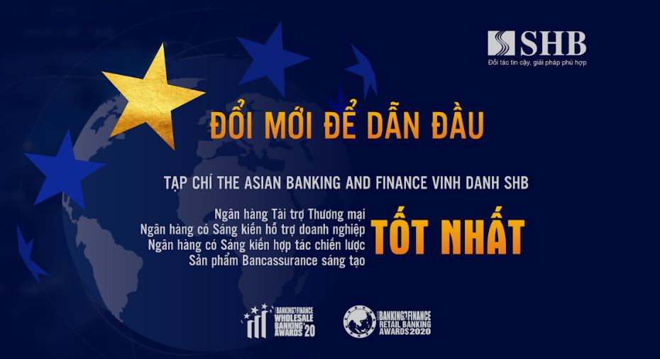 The Asian Banking and Finance vinh danh SHB 4 giải thưởng quốc tế danh giá