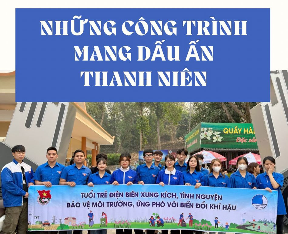 Những công trình mang dấu ấn thanh niên