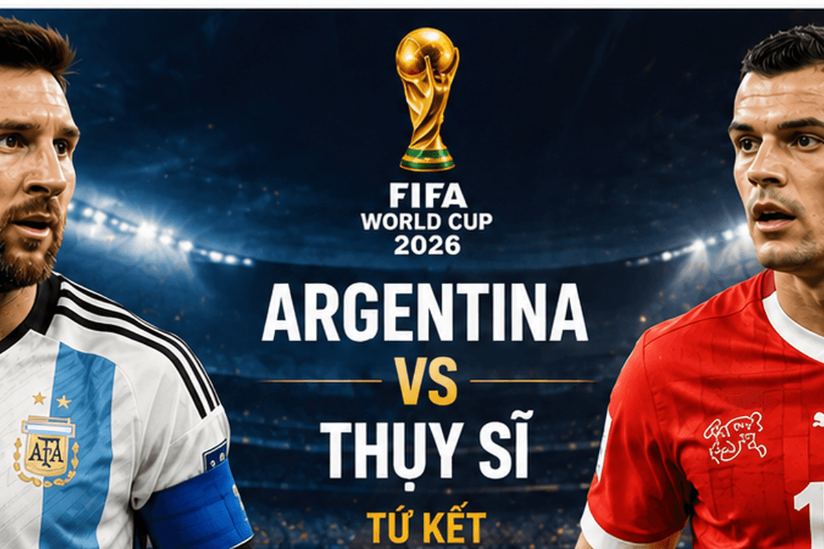 Argentina – Thụy Sĩ: Khi phép màu Messi gặp bức tường thép 