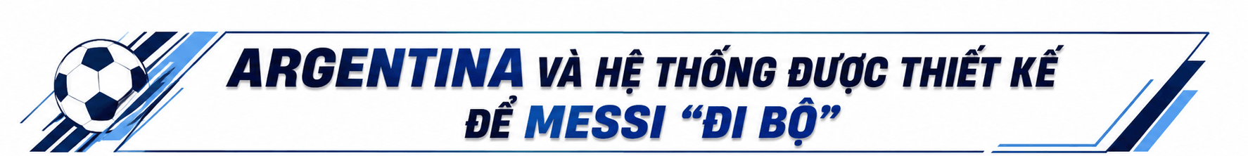 argentina-he-thong-messi-di-bo.png