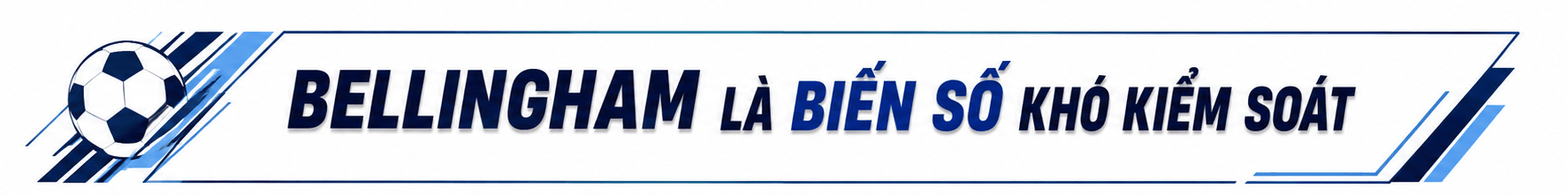 bellingham-bien-so-kho-kiem-soat.png