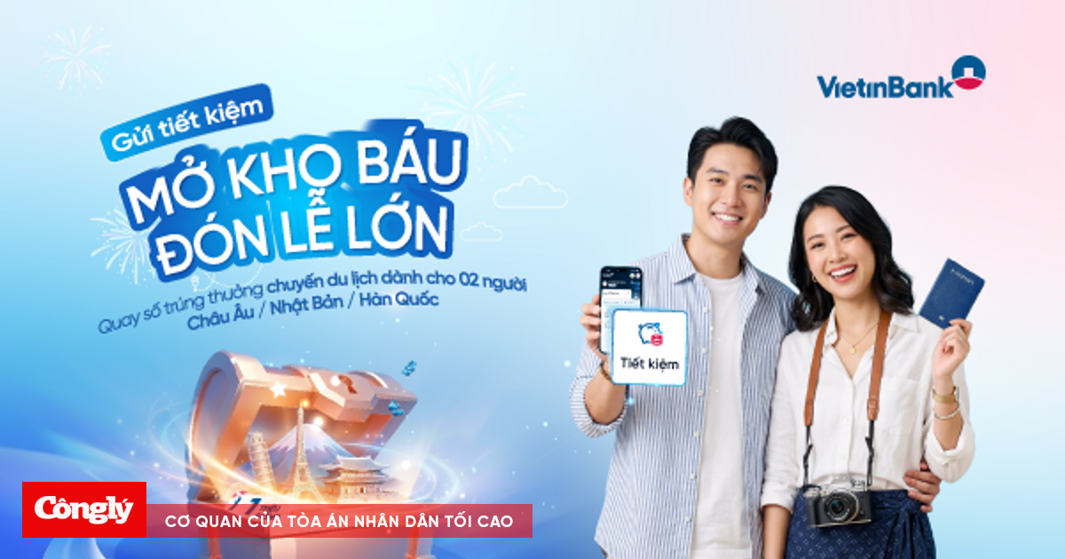 VietinBank triển khai “Gửi tiết kiệm - Mở kho báu - Đón lễ lớn”