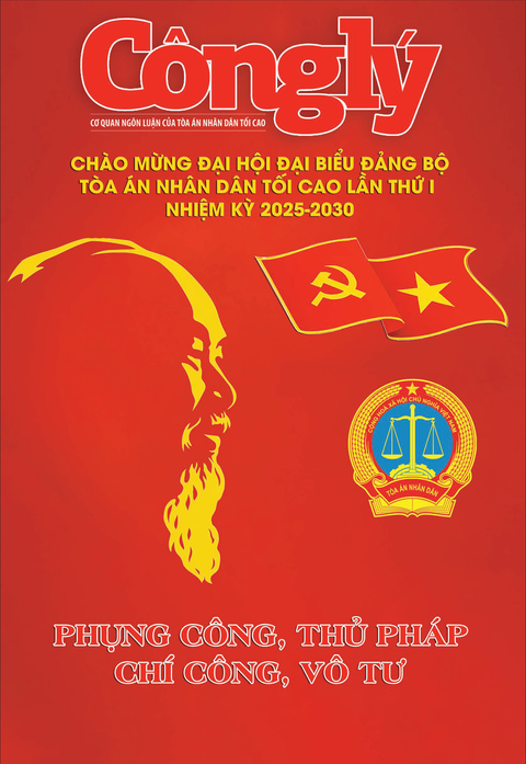 Báo Công lý số 55.2025_chào mừng Đại hội ĐB Đảng bộ TANDTC
