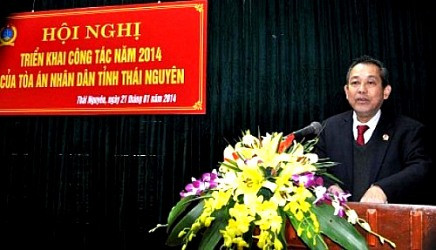 TAND tỉnh Thái Nguyên: Không kết án oan người không có tội hoặc bỏ lọt tội phạm