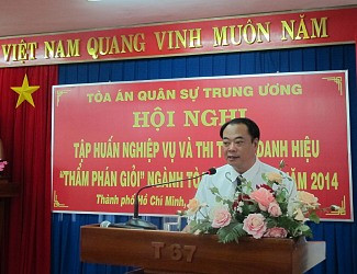 Tòa án quân sự Trung ương tổ chức tập huấn nghiệp vụ và thi tuyển danh hiệu “Thẩm phán giỏi” năm 2014
