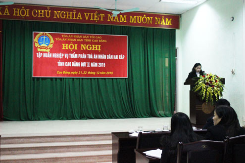 TAND tỉnh Cao Bằng tổ chức Hội nghị tập huấn nghiệp vụ Thẩm phán, Thẩm tra viên đợt II