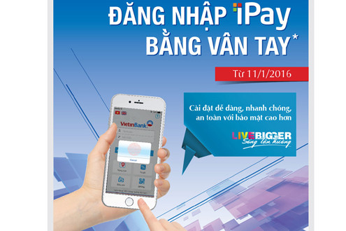 Đăng nhập ứng dụng VietinBank iPay bằng vân tay chỉ mất 1 giây