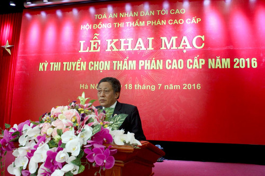 Khai mạc kỳ thi tuyển chọn Thẩm phán cao cấp năm 2016