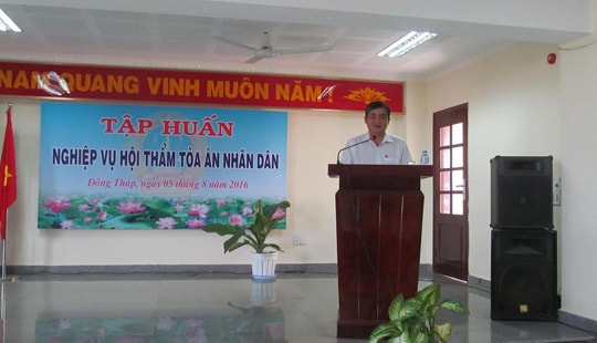 TAND Tỉnh Đồng Tháp tổ chức Hội nghị tập huấn Hội thẩm nhân dân