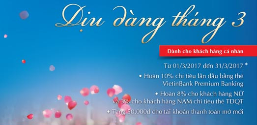 VietinBank ưu đãi đặc biệt dành tặng khách hàng nữ nhân dịp 8/3