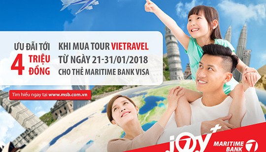 Ưu đãi đến 4 triệu cho các chuyến du lịch mùa Xuân cùng thẻ tín dụng du lịch Maritime Bank