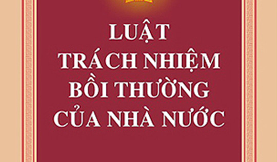 Luật Trách nhiệm bồi thường của Nhà nước năm 2017: Quy định mới về thiệt hại được bồi thường