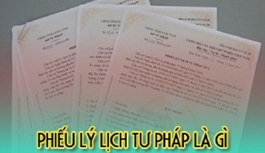 Phiếu lý lịch tư pháp dùng vào việc gì?