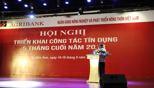Agribank triển khai hoạt động tín dụng trọng tâm 05 tháng cuối năm 2018