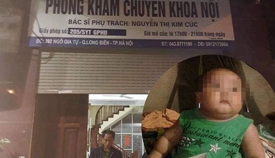 Hà Nội: Bé 22 tháng tử vong sau khi truyền dịch tại phòng khám tư