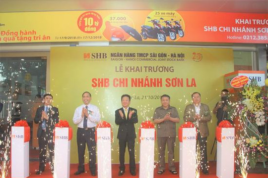 Khai trương chi nhánh Sơn La, SHB tăng cường sự hiện diện tại khu vực Tây Bắc