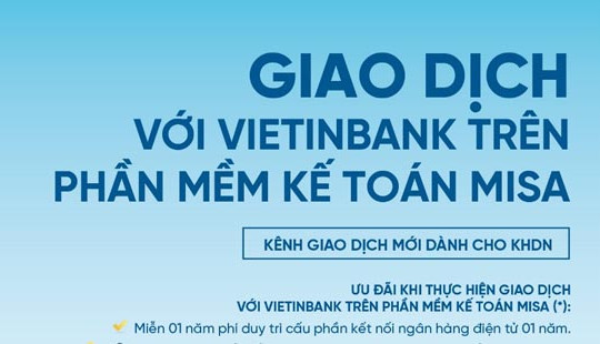VietinBank triển khai thí điểm kết nối ngân hàng điện tử trên phần mềm kế toán MISA