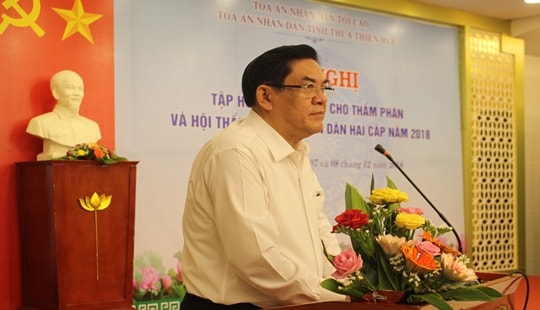TAND tỉnh TT-Huế tập huấn nghiệp vụ Thẩm phán và Hội thẩm TAND hai cấp