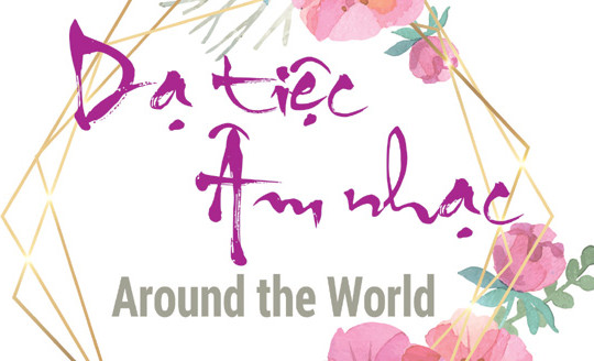 Dạ tiệc âm nhạc – Around The World:  Bùng nổ trong nghệ thuật trình diễn