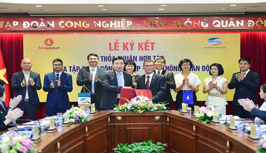 Vingroup và Viettel ký thỏa thuận hợp tác