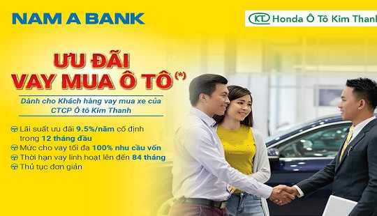 Đến với Nam A Bank, mua xe ôtô không còn là giấc mơ đối với người Việt