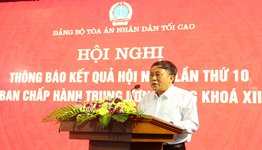 TANDTC tổ chức hội nghị quán triệt thông báo kết quả Hội nghị BCH Trung ương 10 khóa XII