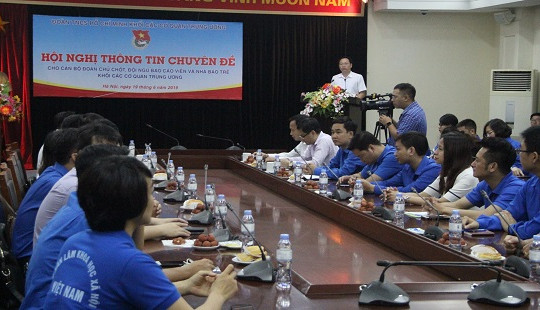 Hội nghị thông tin chuyên đề dành cho cán bộ đoàn chủ chốt và các nhà báo trẻ