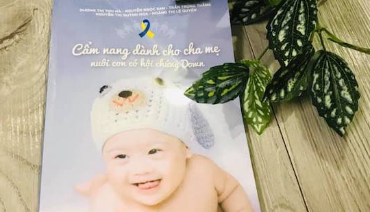 Ra mắt cẩm nang dành cho cha mẹ nuôi con có hội chứng Down