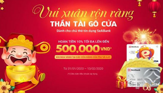 "Vui xuân rộn ràng, thần tài gõ cửa" cùng SeABank