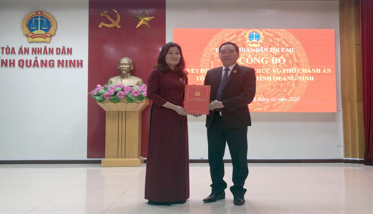 Bổ nhiệm Phó Chánh án TAND tỉnh Quảng Ninh