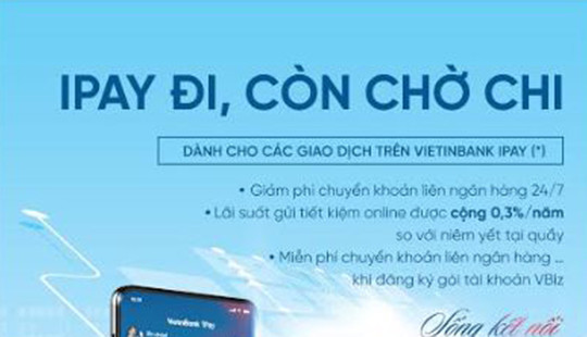 VietinBank tung siêu ưu đãi khi giao dịch trực tuyến mùa nCOV