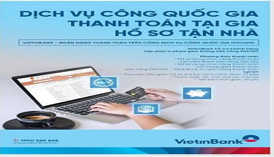 VietinBank cung cấp giải pháp thanh toán trên Cổng Dịch vụ công Quốc gia