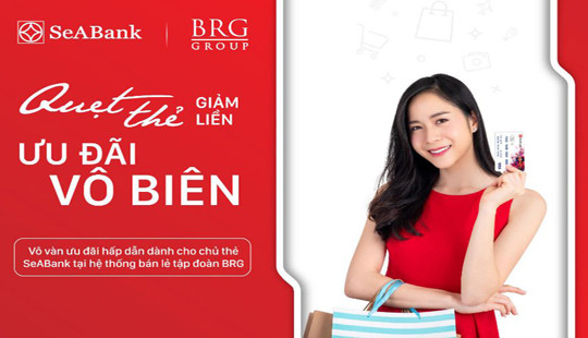 "Quẹt thẻ giảm liền - Ưu đãi vô biên" cùng thẻ SeaBank
