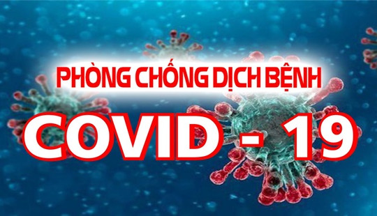 Không chủ quan, lơ là trong phòng, chống dịch COVID-19
