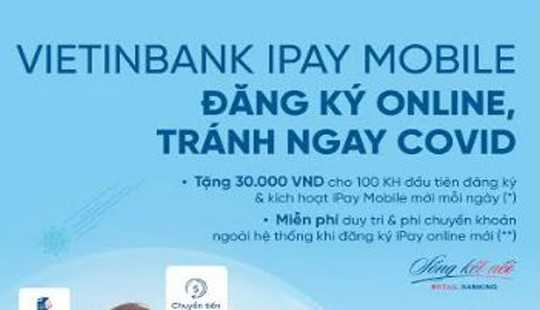 Tặng ngay 30.000 VND và miễn phí giao dịch VietinBank iPay Mobile