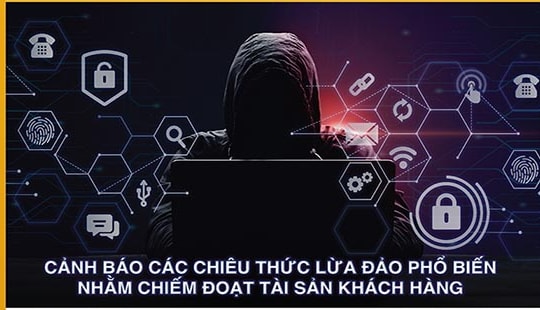 BAC A BANK cảnh báo các chiêu thức lừa đảo phổ biến nhằm chiếm đoạt tài sản của khách hàng